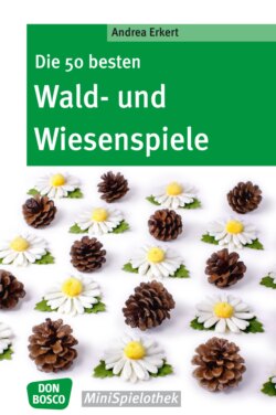 Die 50 besten Wald- und Wiesenspiele - eBook