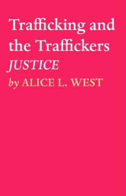Trafficking and the Traffickers