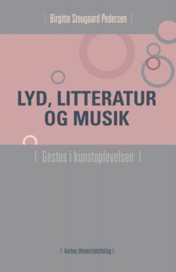 Lyd, litteratur og musik