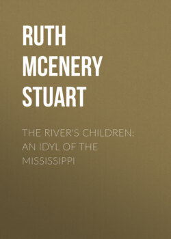 The River's Children: An Idyl of the Mississippi