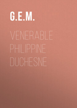 Venerable Philippine Duchesne