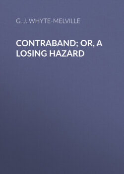 Contraband; Or, A Losing Hazard