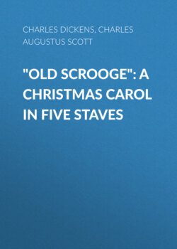 "Old Scrooge": A Christmas Carol in Five Staves