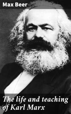 The life and teaching of Karl Marx