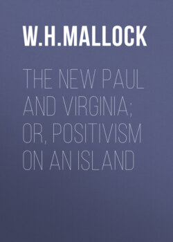 The New Paul and Virginia; Or, Positivism on an Island