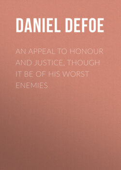 An Appeal to Honour and Justice, Though It Be of His Worst Enemies