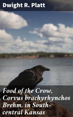 Food of the Crow, Corvus brachyrhynchos Brehm, in South-central Kansas