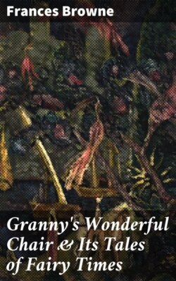 Granny's Wonderful Chair & Its Tales of Fairy Times