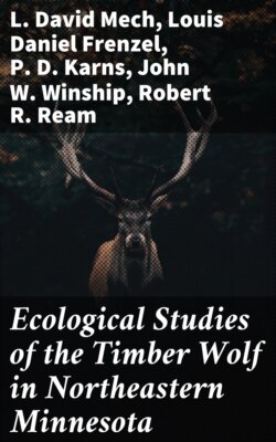 Ecological Studies of the Timber Wolf in Northeastern Minnesota