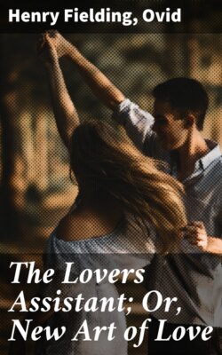 The Lovers Assistant; Or, New Art of Love