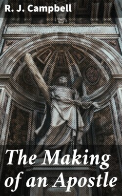 The Making of an Apostle