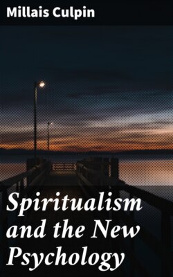 Spiritualism and the New Psychology