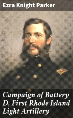 Campaign of Battery D, First Rhode Island Light Artillery