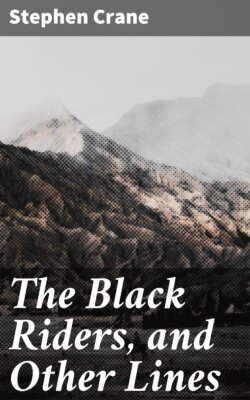 The Black Riders, and Other Lines