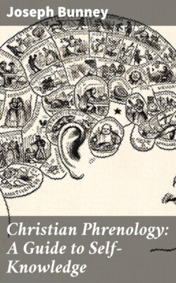 Christian Phrenology: A Guide to Self-Knowledge