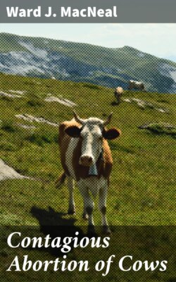 Contagious Abortion of Cows