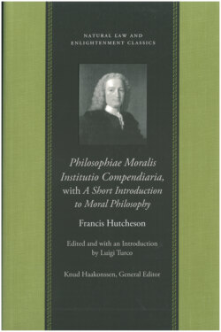 Philosophiae Moralis Institutio Compendiaria, with A Short Introduction to Moral Philosophy