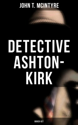 Detective Ashton-Kirk (Boxed-Set)