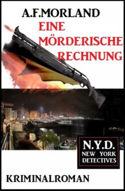 Eine mörderische Rechnung: N.Y.D. - New York Detectives