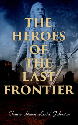The Heroes of the Last Frontier