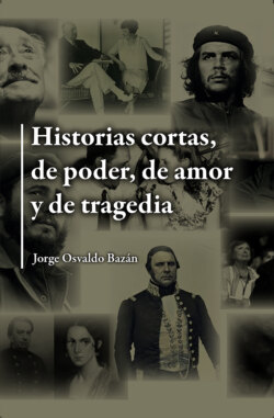 Historias cortas, de poder, de amor  y de tragedia