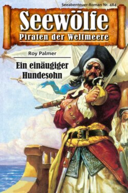 Seewölfe - Piraten der Weltmeere 484