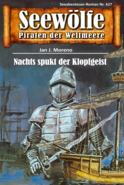 Seewölfe - Piraten der Weltmeere 627