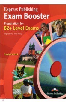 Express Publishing Exam Booster Preparation for B2 Level Exams. Student's Book