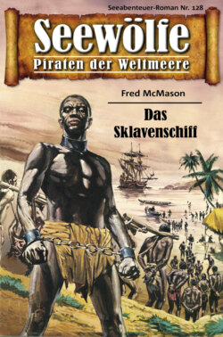 Seewölfe - Piraten der Weltmeere 128