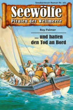 Seewölfe - Piraten der Weltmeere 161