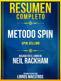 Resumen Completo: Metodo Spin (Spin Selling) - Basado En El Libro De Neil Rackham