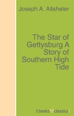 The Star of Gettysburg A Story of Southern High Tide