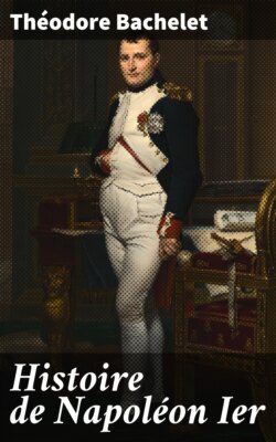 Histoire de Napoléon Ier