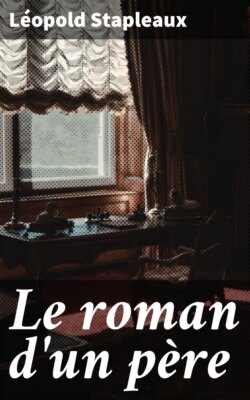 Le roman d'un père