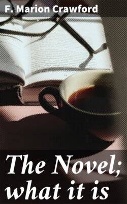 The Novel; what it is