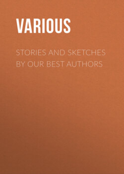 Stories and Sketches by our best authors