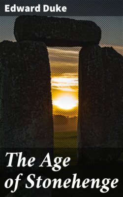 The Age of Stonehenge