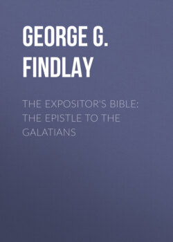 The Expositor's Bible: The Epistle to the Galatians