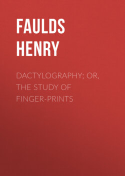 Dactylography; Or, The Study of Finger-prints