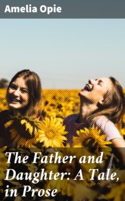 The Father and Daughter: A Tale, in Prose