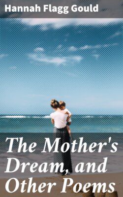 The Mother's Dream, and Other Poems