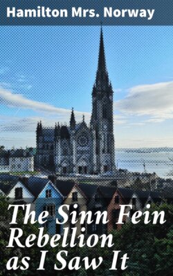 The Sinn Fein Rebellion as I Saw It