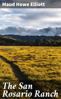 The San Rosario Ranch