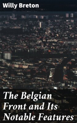 The Belgian Front and Its Notable Features