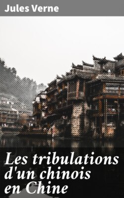 Les tribulations d'un chinois en Chine