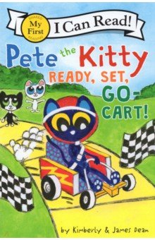 Pete the Kitty. Ready, Set, Go-Cart!
