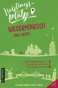 Lieblingsplätze Wesermarsch und umzu