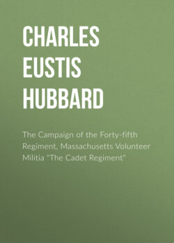 The Campaign of the Forty-fifth Regiment, Massachusetts Volunteer Militia 