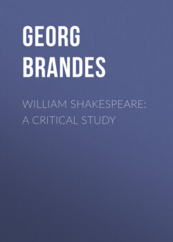 William Shakespeare: A Critical Study