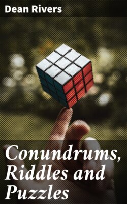 Conundrums, Riddles and Puzzles